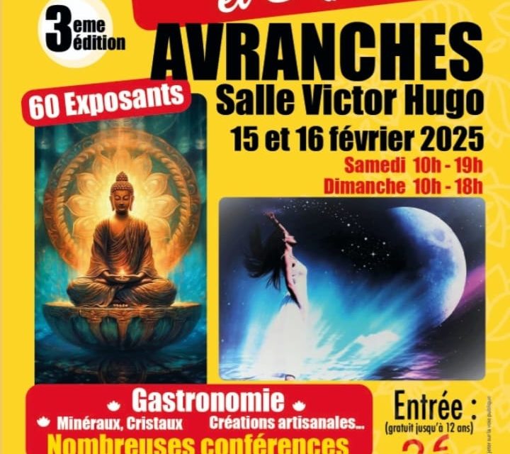 Salon Bien Être et Artisanat à Avranches dans la salle Victor Hugo les 15 et 16 Février 2025. Pour cette troisième édition, la présence de 60 exposants, nombreuses créations artisanales, une spéciale gastronomie et pleins pleins pleins de conférences.