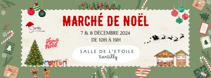 Marché de Noël de Sartilly (50 Manche) dans la salle de l’étoile les 7 et 8 Décembre 2024.